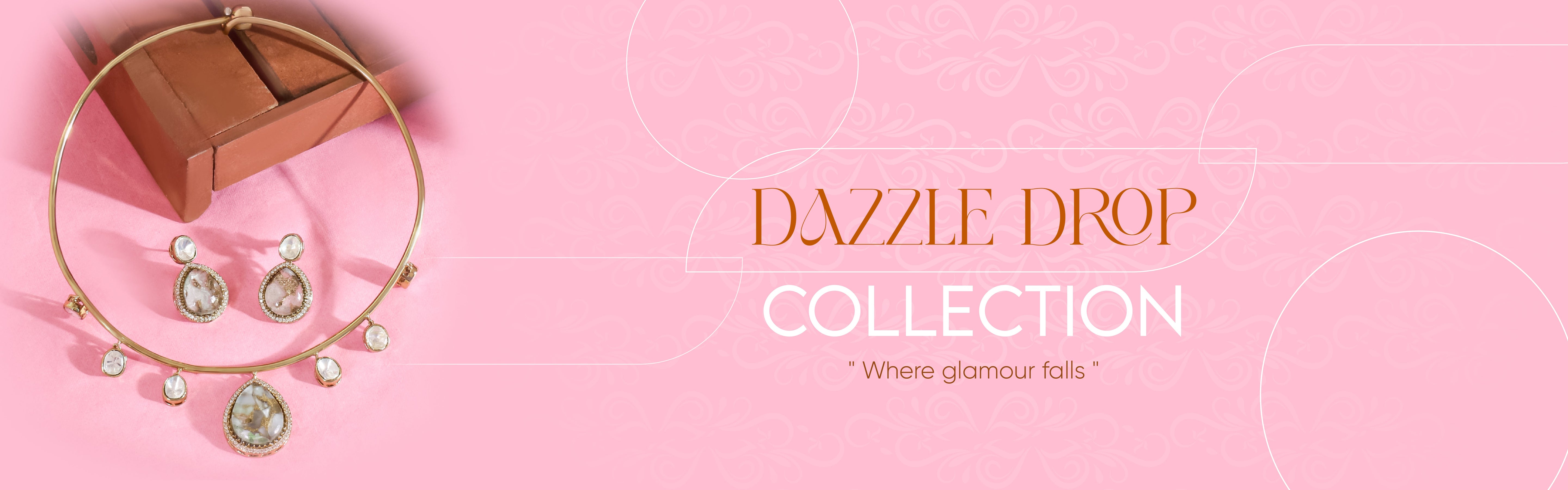 Dazzle Drop Designer Jewellery Collection