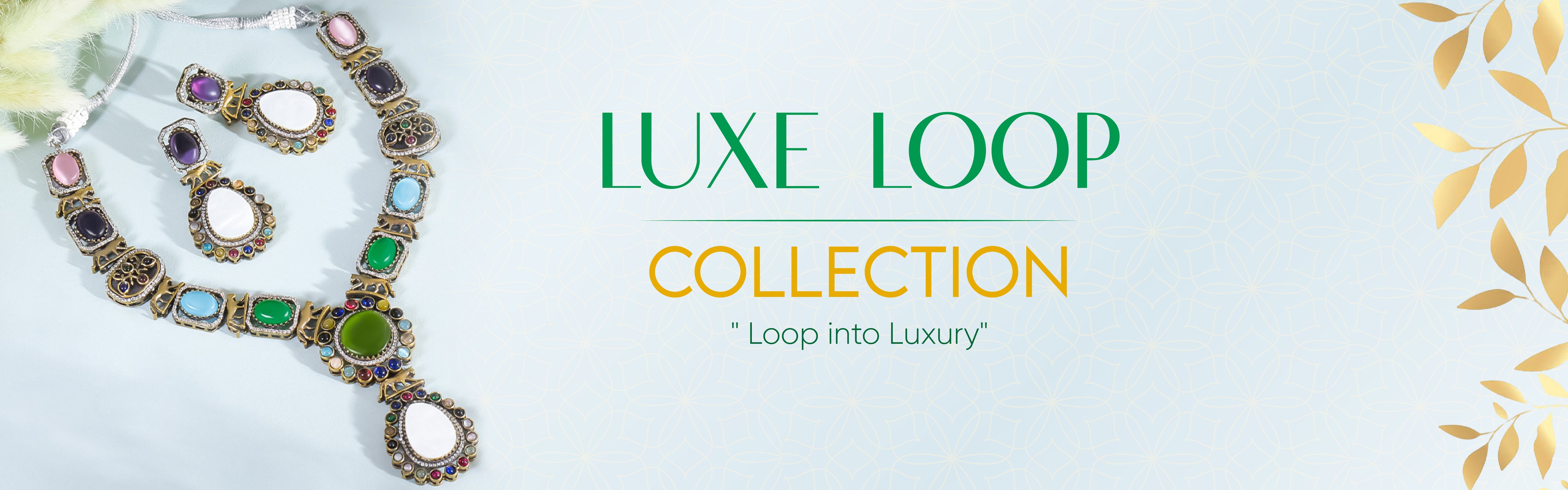 LUXE LOOP